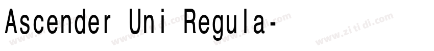 Ascender Uni Regula字体转换